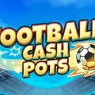 Tragaperras 
Football Cash Pots