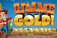 Tragaperras 
Gimme Gold Megaways