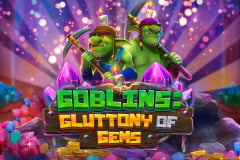 Tragaperras 
Goblins Gluttony of Gems