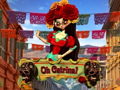 Tragaperras 
Oh Catrina