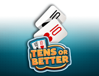 Tens or Better