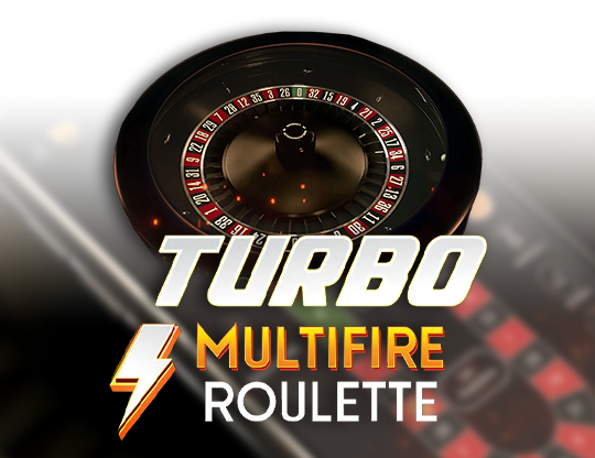 Turbo Multifire Roulette