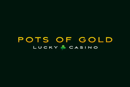 Pots of Gold Casino Online