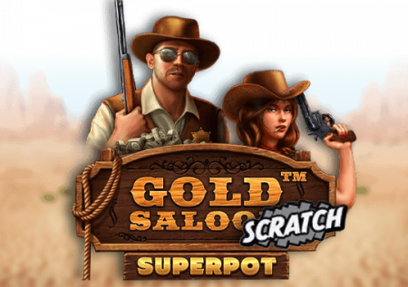 Gold Saloon Superpot Scrach — Juega 100% gratis en modo demo