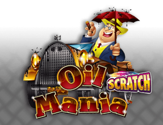 Oil Mania / Scratch