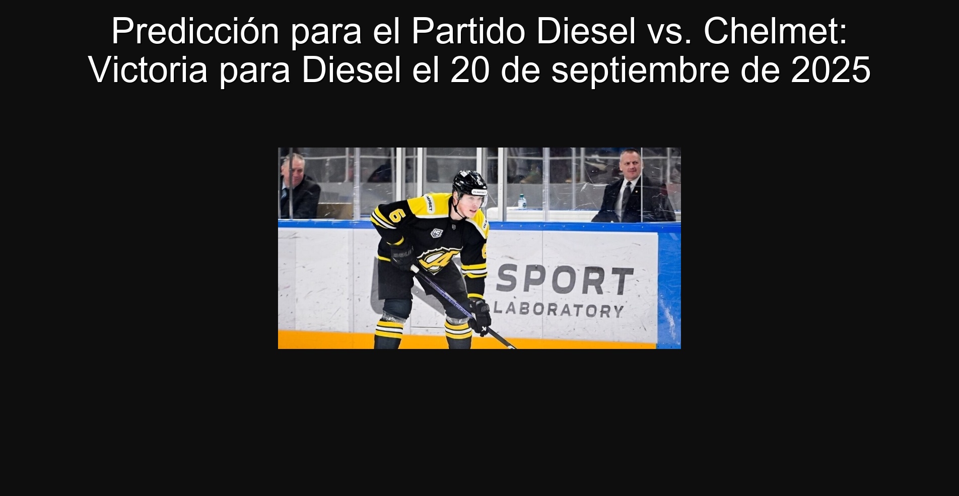 Predicción para el Partido Diesel vs. Chelmet: Victoria para Diesel el 20 de septiembre de 2025