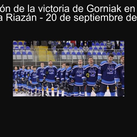Gorniak's victory prediction in the duel against Riazán – September 20, 2025