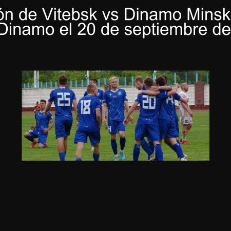 Prediction of Visebsk vs Dinamo Minsk: Victoria for Dinamo on September 20, 2025