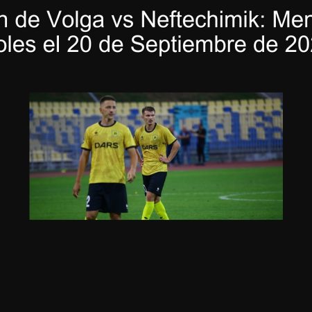 Volga vs Neftechimik prediction: less than 2.5 goals on September 20, 2025