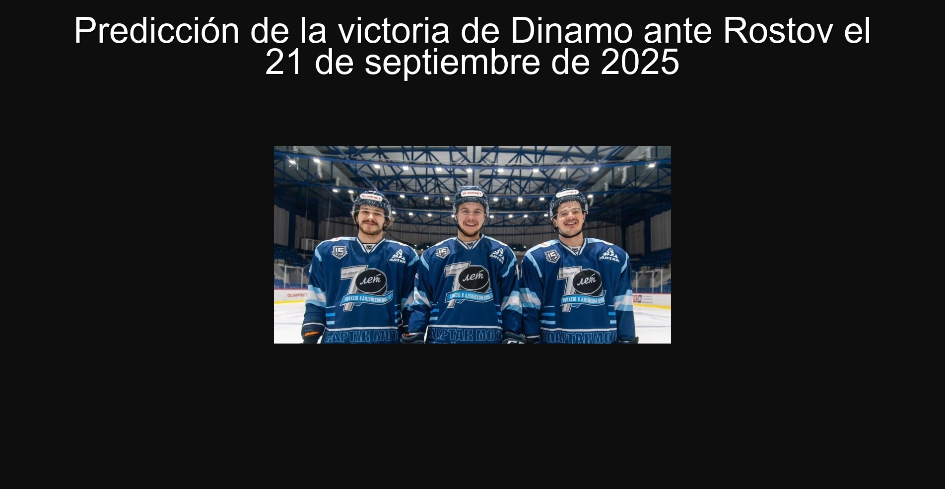 Predicción de la victoria de Dinamo ante Rostov el 21 de septiembre de 2025