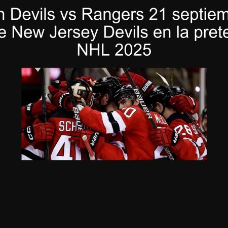 Devils vs Rangers Prediction September 21, 2025: New Jersey Devils Victory in the NHL 2025 preseason