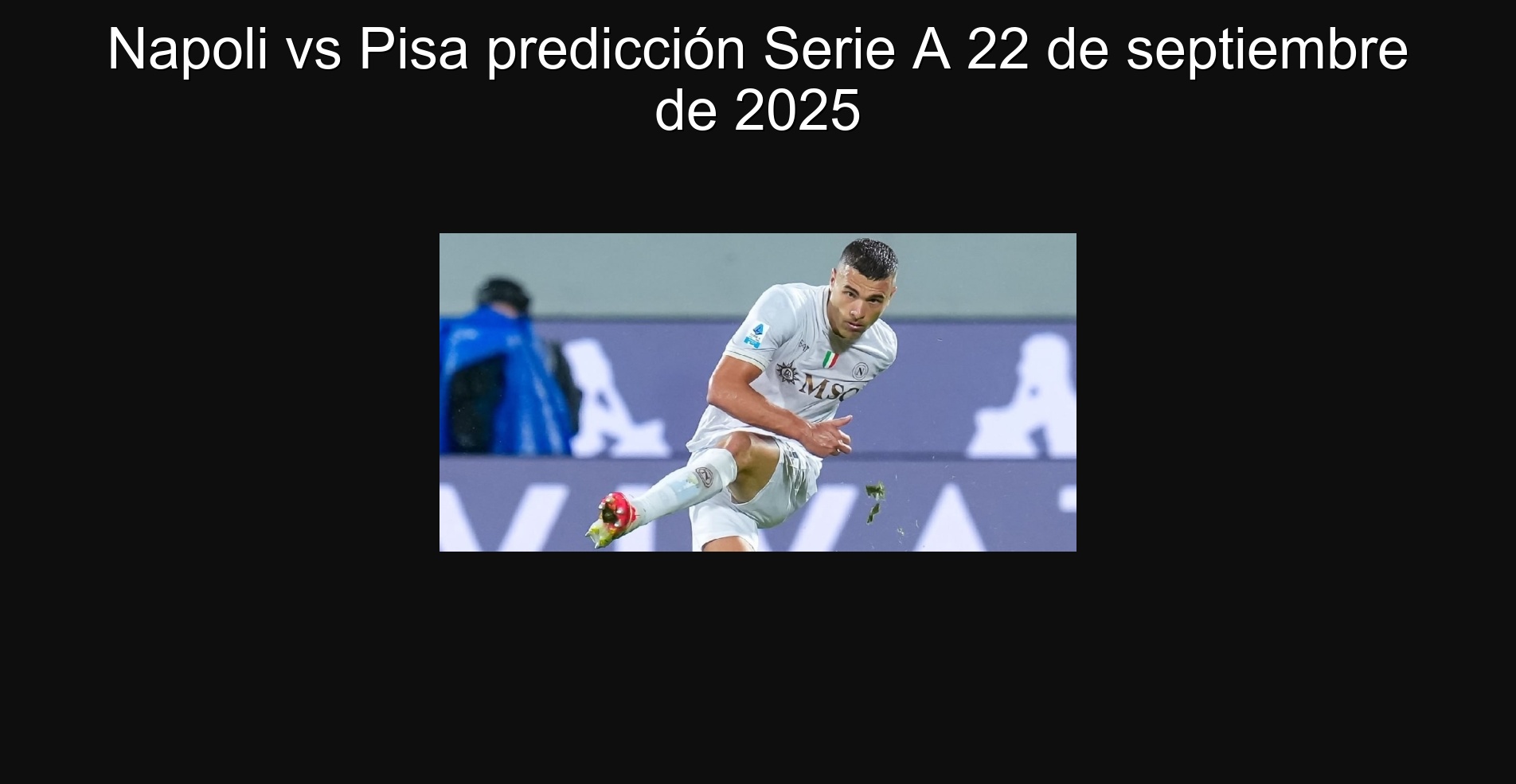 Napoli vs Pisa predicción Serie A 22 de septiembre de 2025