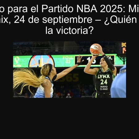 Forecast for the NBA 2025 party: Minneápolis vs. Phoenix, September 24 – Who will take the victory?