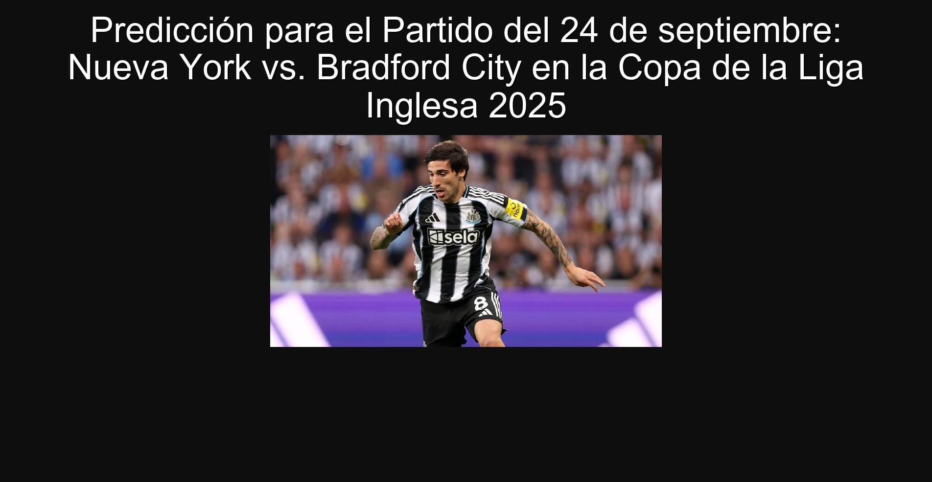 Predicción para el Partido del 24 de septiembre: Nueva York vs. Bradford City en la Copa de la Liga Inglesa 2025