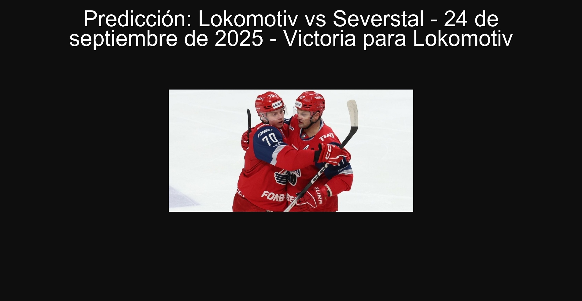 Predicción: Lokomotiv vs Severstal - 24 de septiembre de 2025 - Victoria para Lokomotiv