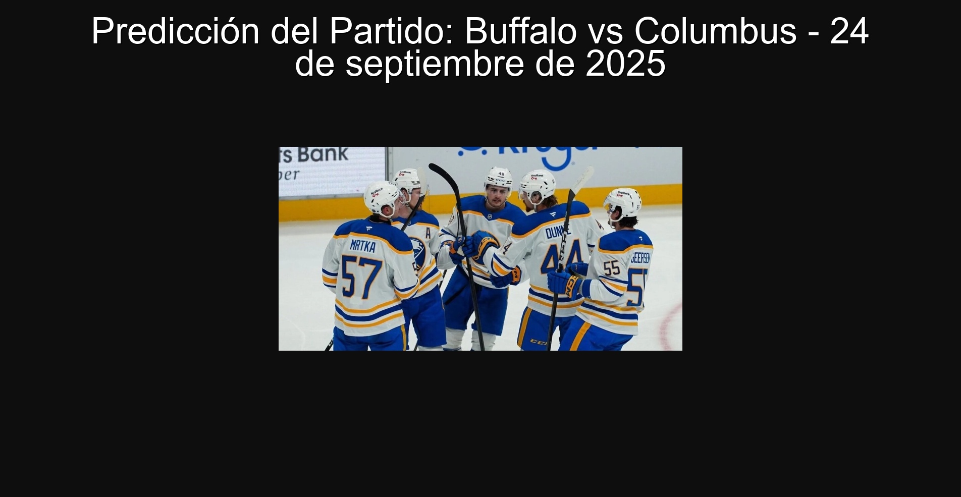 Predicción del Partido: Buffalo vs Columbus - 24 de septiembre de 2025 1 Predicción del Partido: Buffalo vs Columbus - 24 de septiembre de 2025