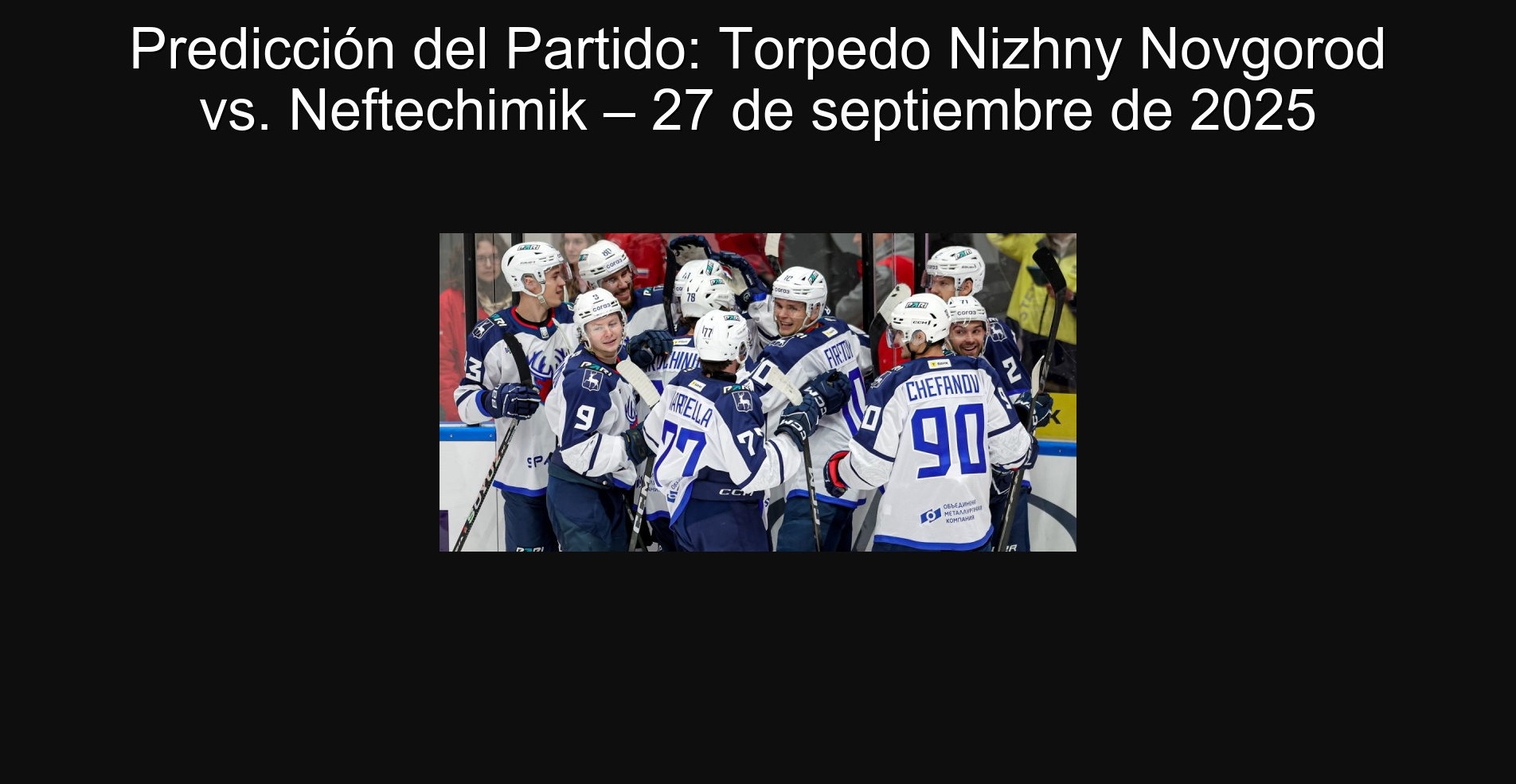 Predicción del Partido: Torpedo Nizhny Novgorod vs. Neftechimik – 27 de septiembre de 2025