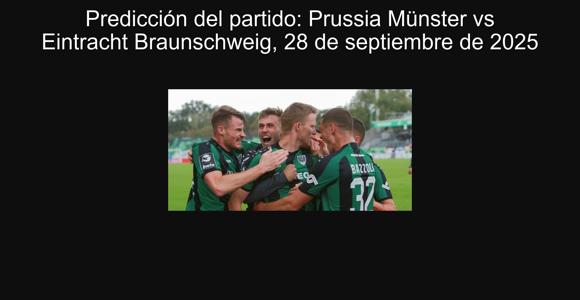 Predicción del partido: Prussia Münster vs Eintracht Braunschweig, 28 de septiembre de 2025