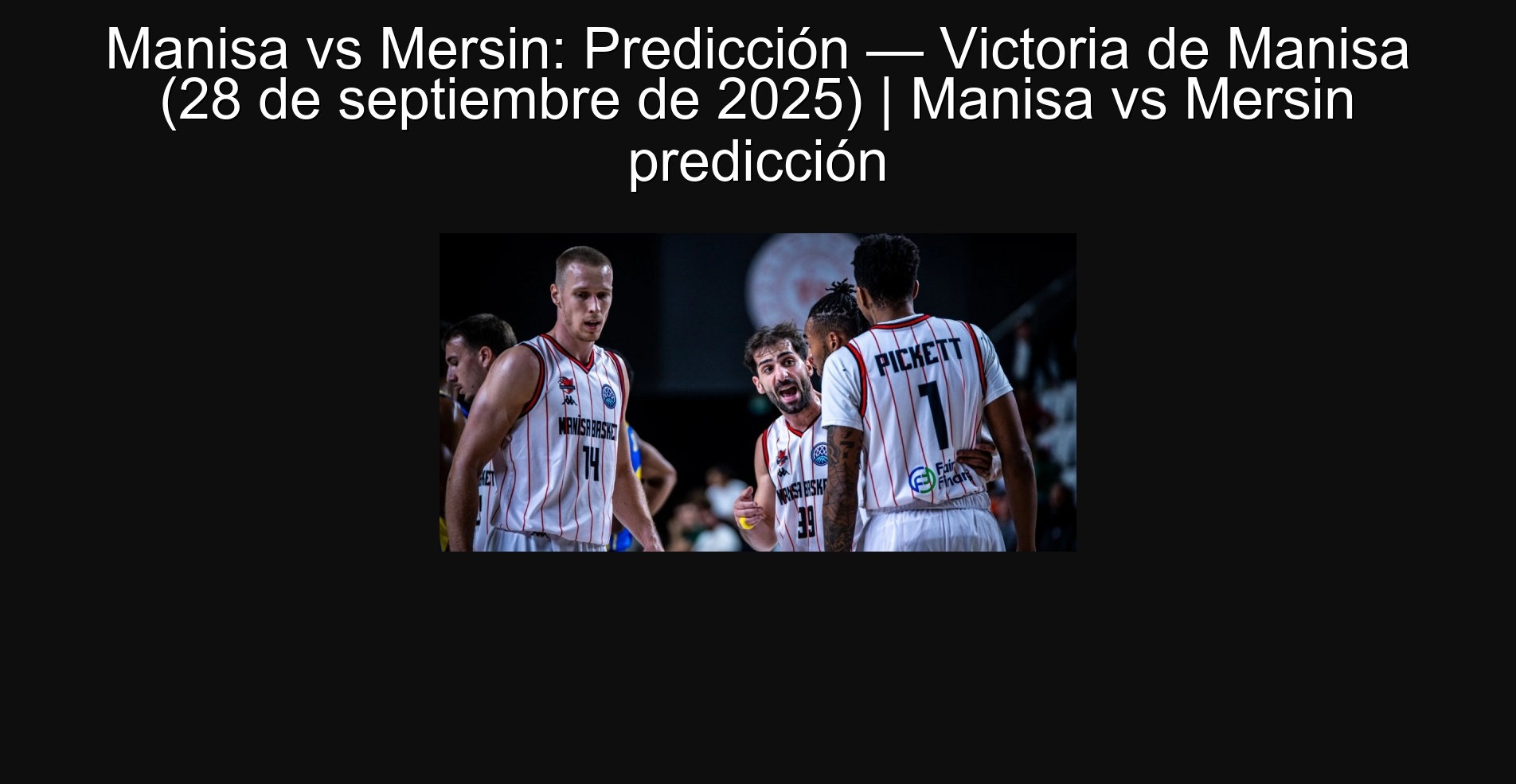 Manisa vs Mersin: Predicción — Victoria de Manisa (28 de septiembre de 2025) | Manisa vs Mersin predicción