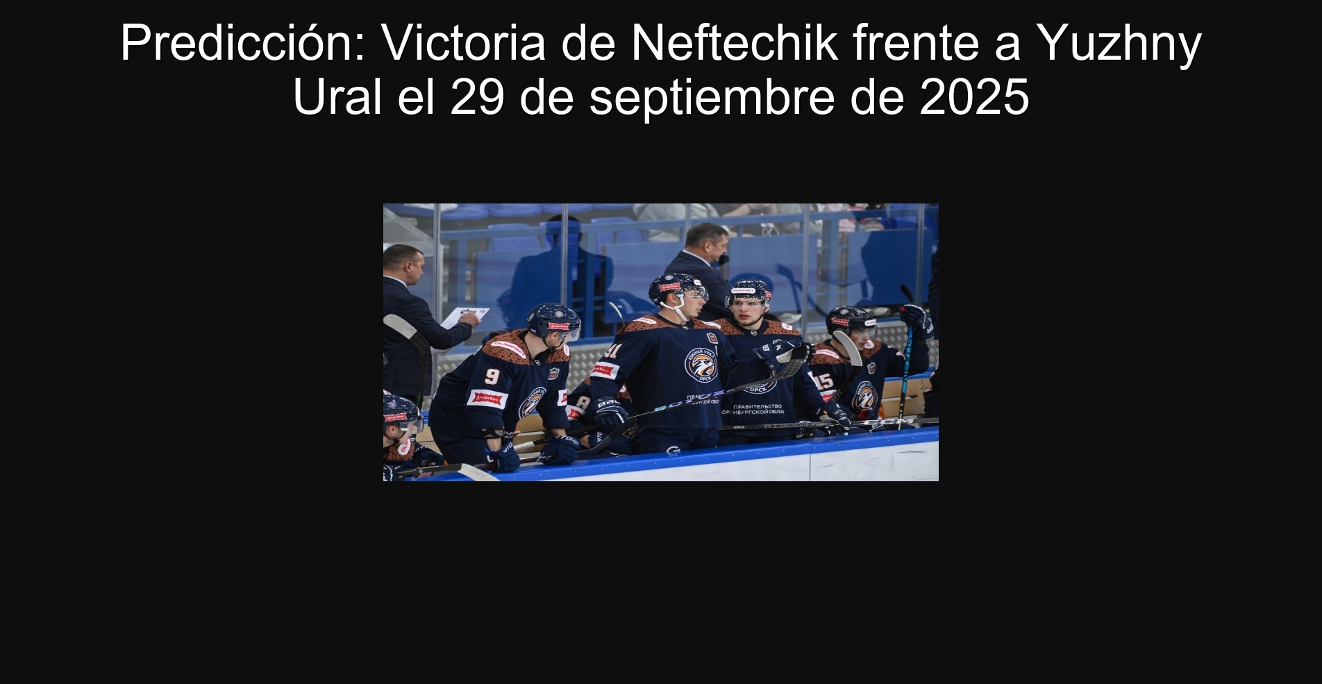 Predicción: Victoria de Neftechik frente a Yuzhny Ural el 29 de septiembre de 2025