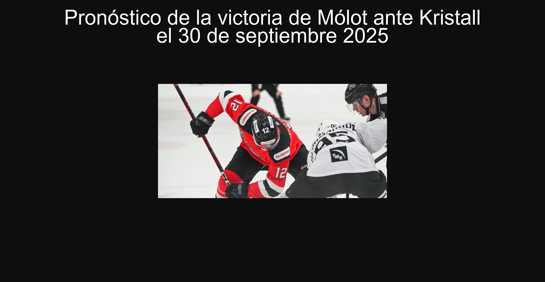 Pronóstico de la victoria de Mólot ante Kristall el 30 de septiembre 2025