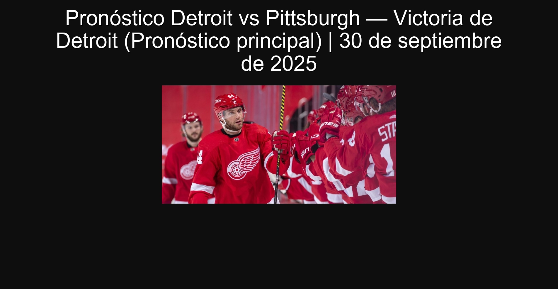 Pronóstico Detroit vs Pittsburgh — Victoria de Detroit (Pronóstico principal) | 30 de septiembre de 2025