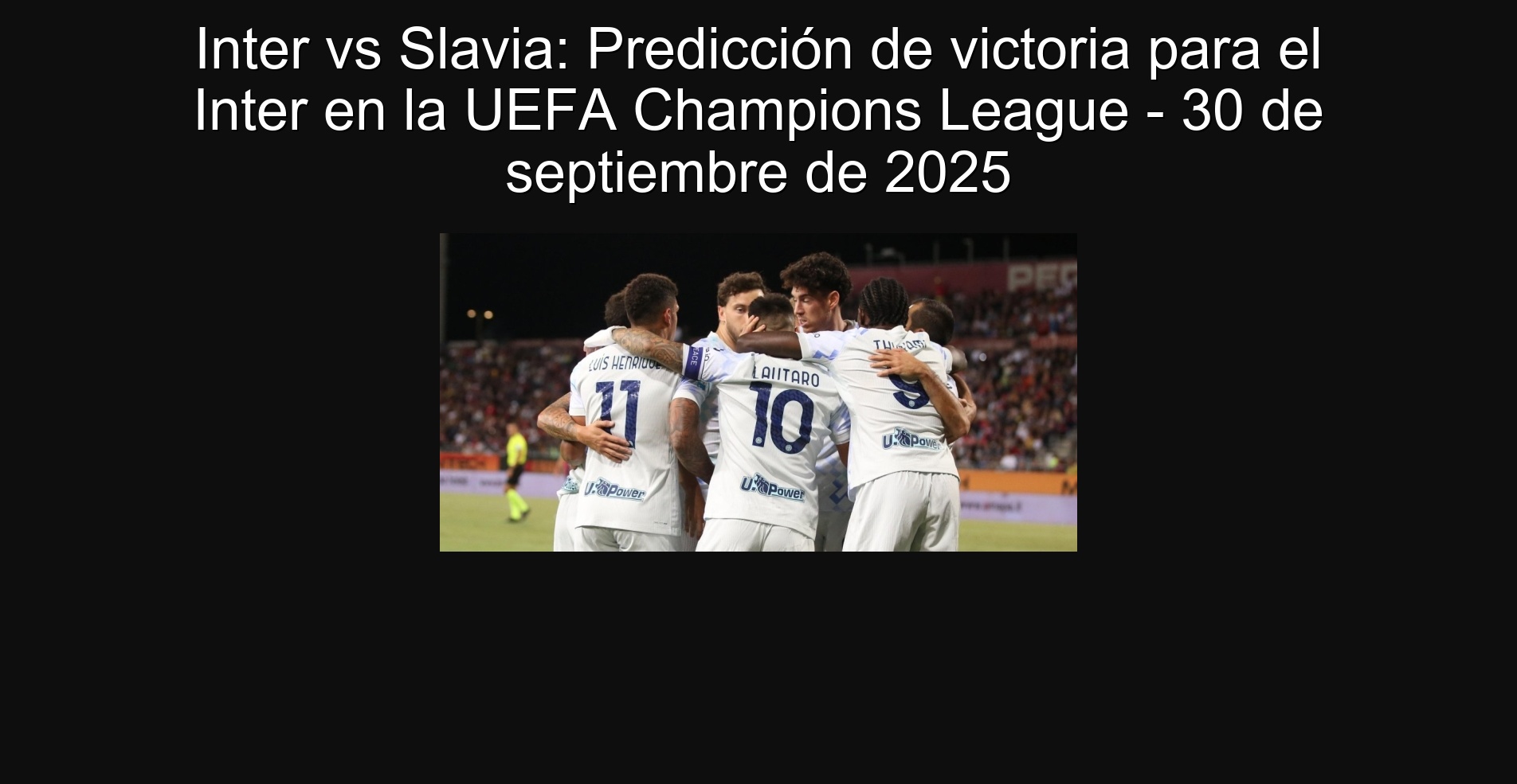 Inter vs Slavia: Predicción de victoria para el Inter en la UEFA Champions League - 30 de septiembre de 2025
