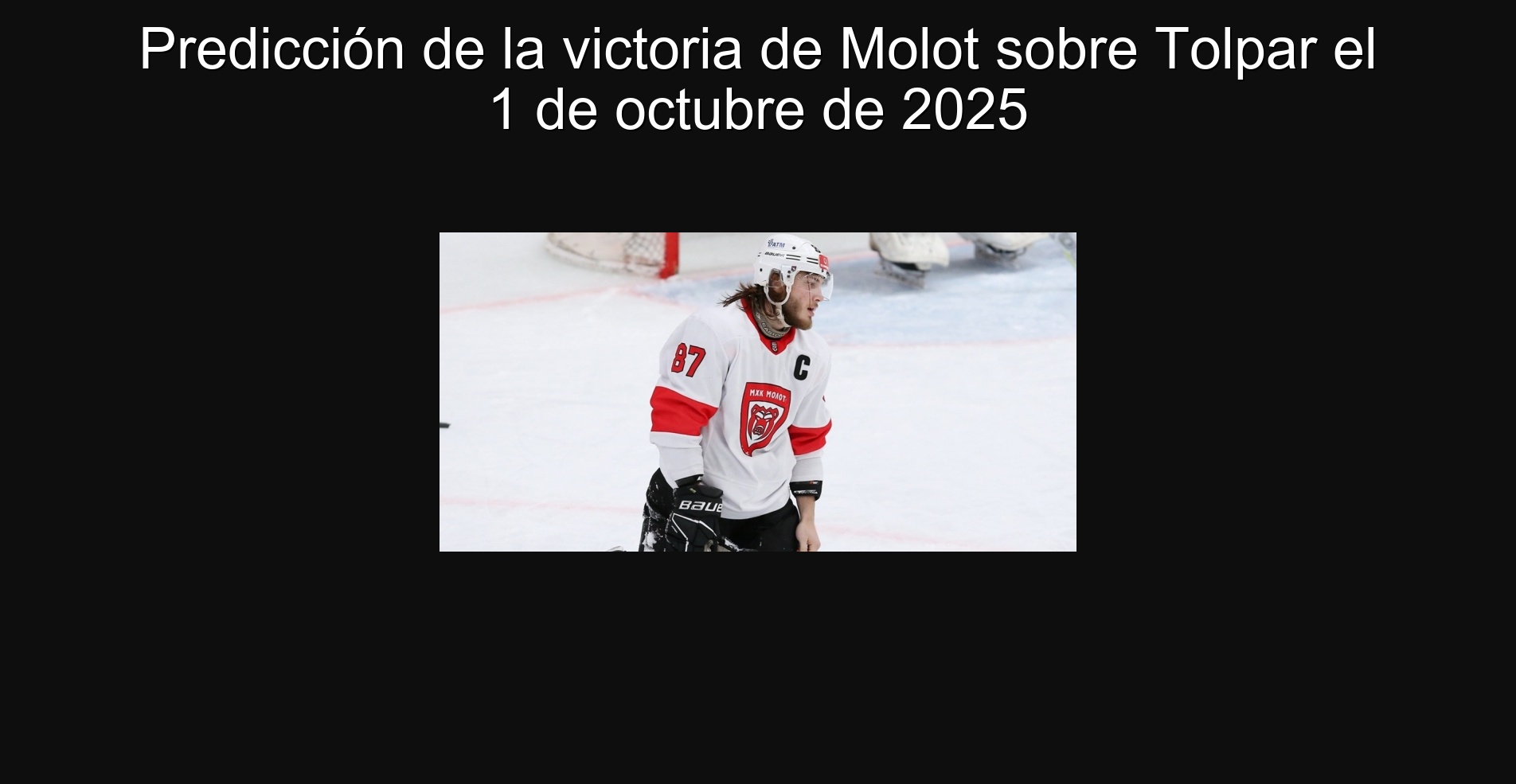 Predicción de la victoria de Molot sobre Tolpar el 1 de octubre de 2025