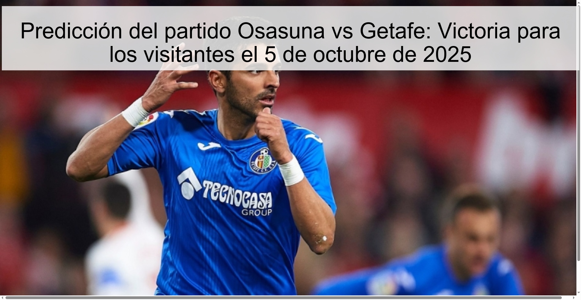 Predicción del partido Osasuna vs Getafe: Victoria para los visitantes el 5 de octubre de 2025 1 307606
