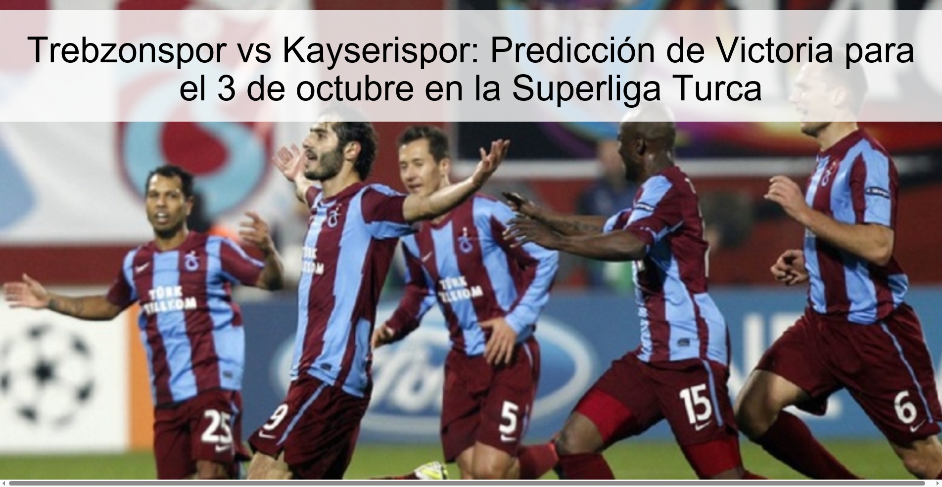 Trebzonspor vs Kayserispor: Predicción de Victoria para el 3 de octubre en la Superliga Turca