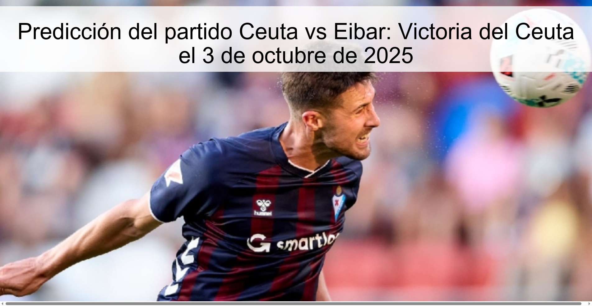 Predicción del partido Ceuta vs Eibar: Victoria del Ceuta el 3 de octubre de 2025