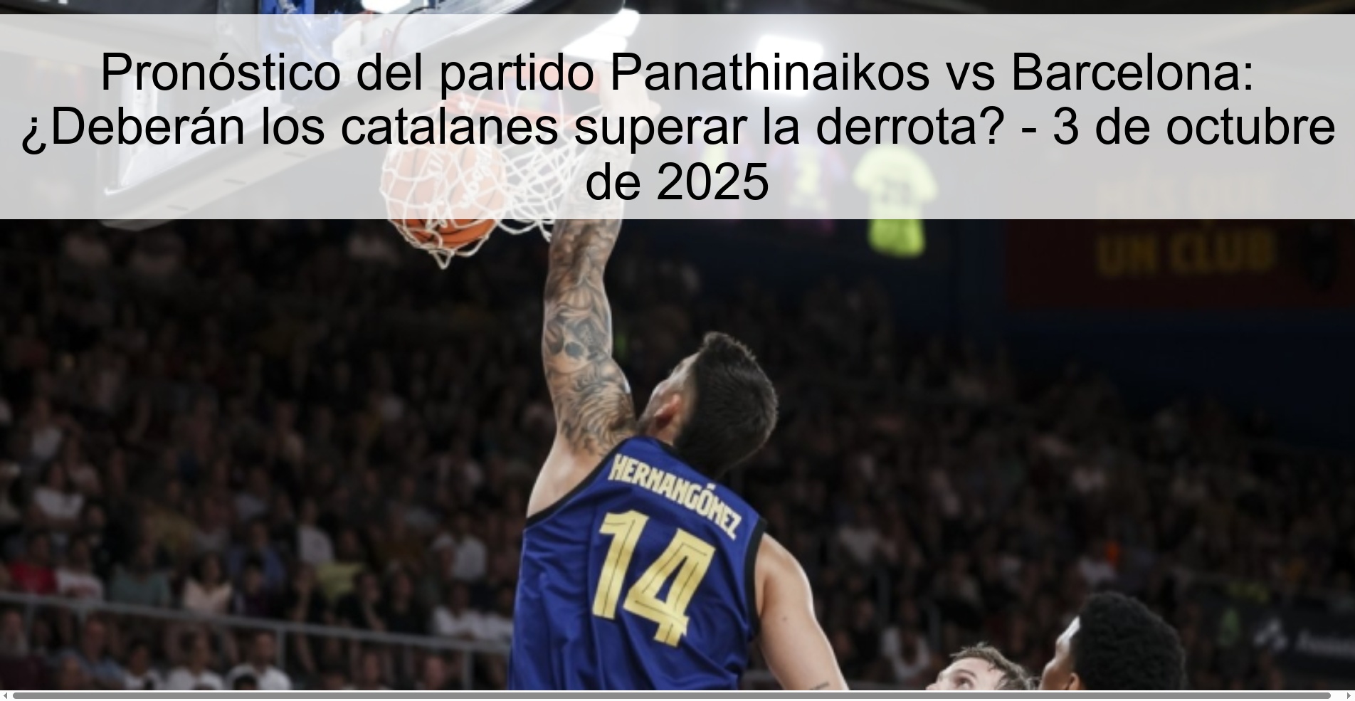 Pronóstico del partido Panathinaikos vs Barcelona: ¿Deberán los catalanes superar la derrota? - 3 de octubre de 2025