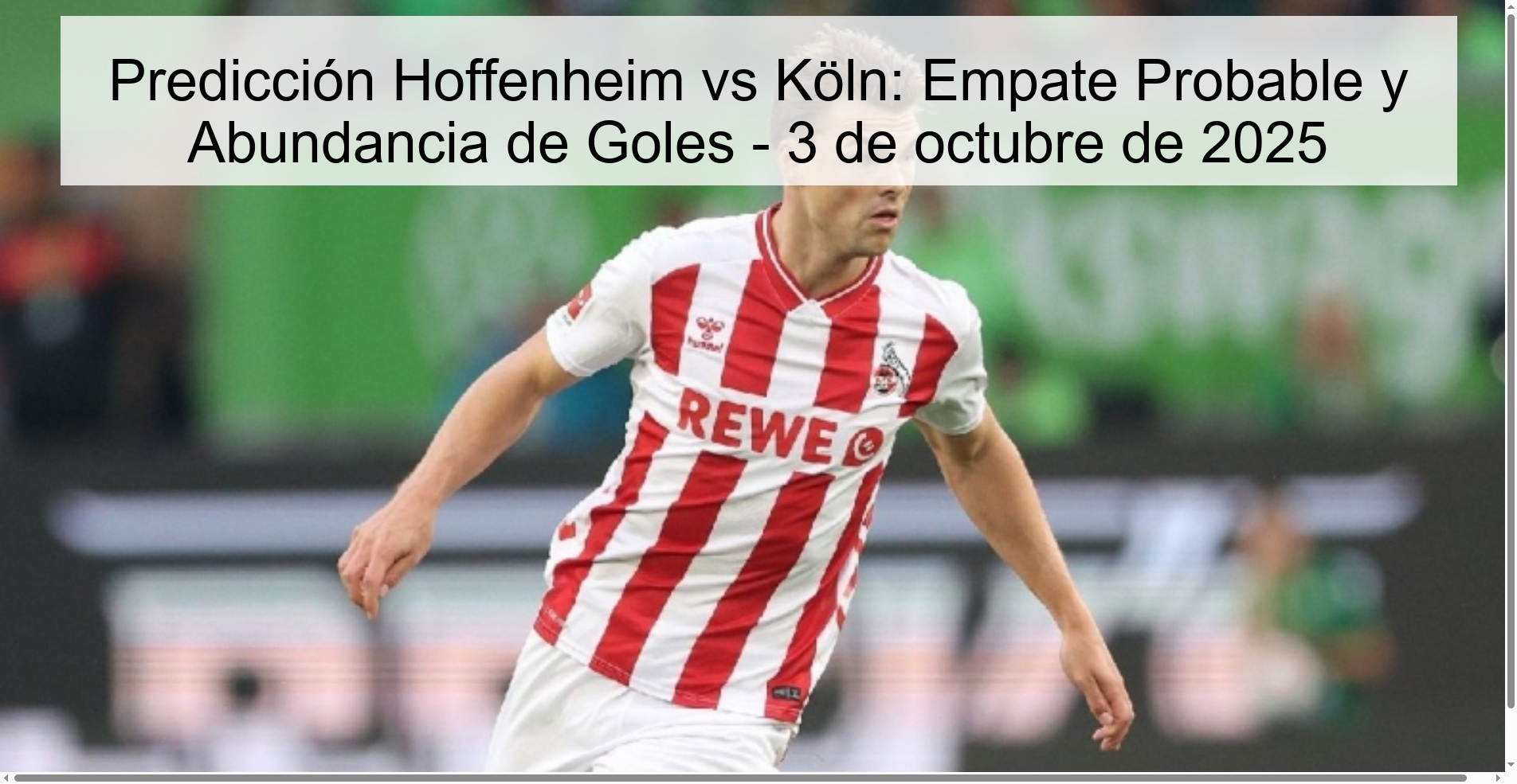 Predicción Hoffenheim vs Köln: Empate Probable y Abundancia de Goles - 3 de octubre de 2025
