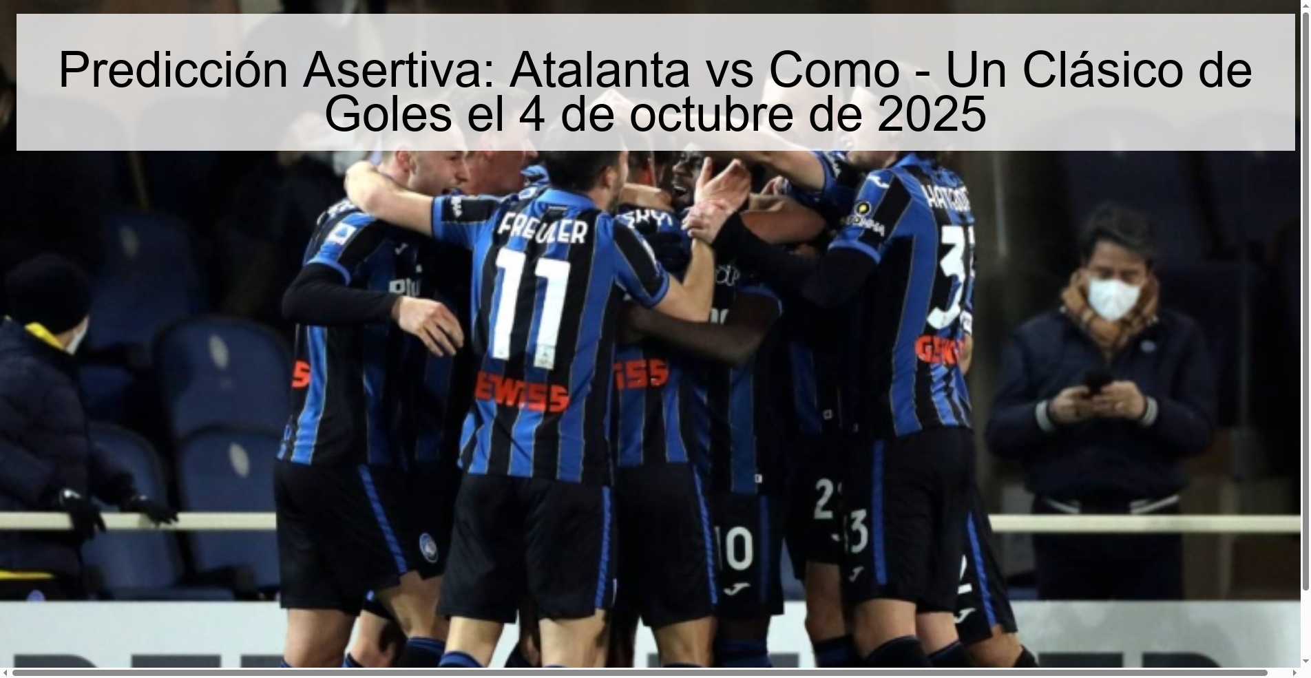 Predicción Asertiva: Atalanta vs Como - Un Clásico de Goles el 4 de octubre de 2025
