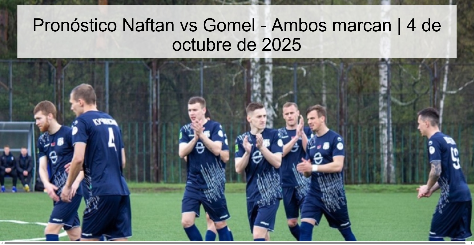Pronóstico Naftan vs Gomel - Ambos marcan | 4 de octubre de 2025