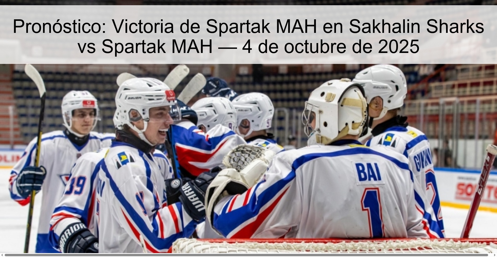 Pronóstico: Victoria de Spartak MAH en Sakhalin Sharks vs Spartak MAH — 4 de octubre de 2025