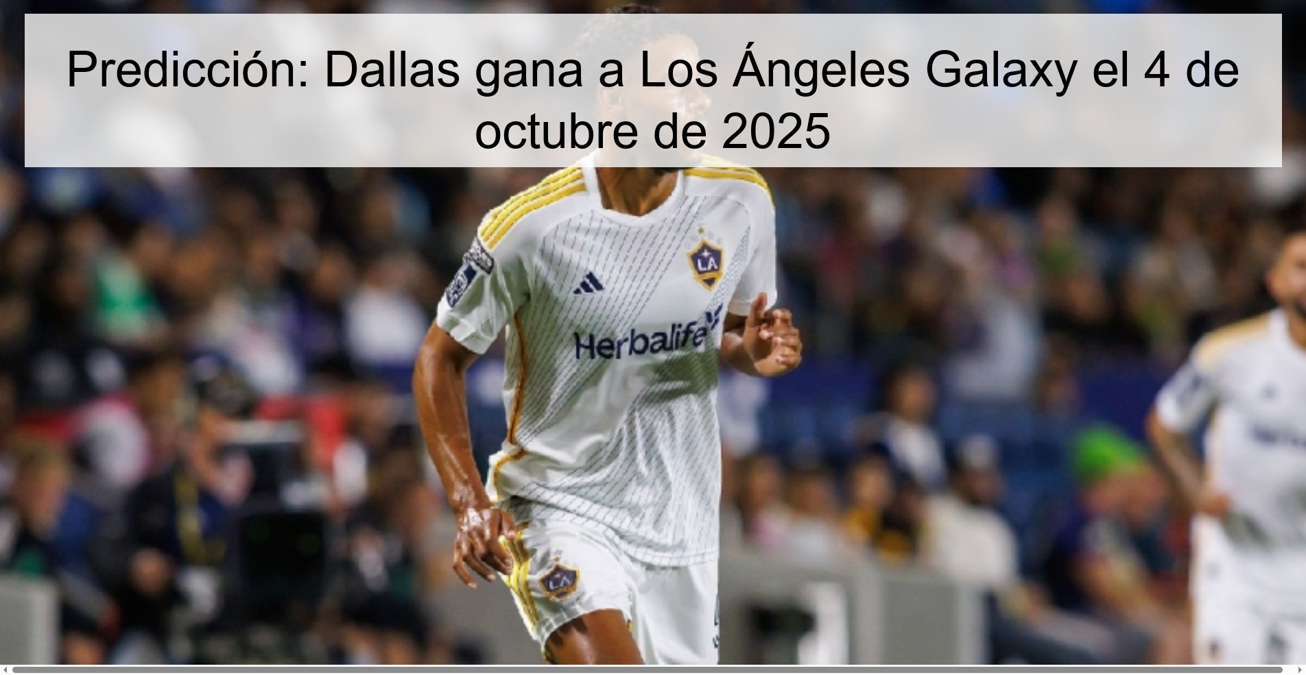 Predicción: Dallas gana a Los Ángeles Galaxy el 4 de octubre de 2025