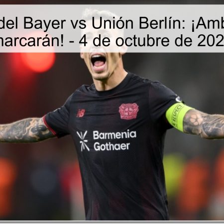 Bayer Prediction VS Unión Berlin: Both teams will mark! – October 4, 2025