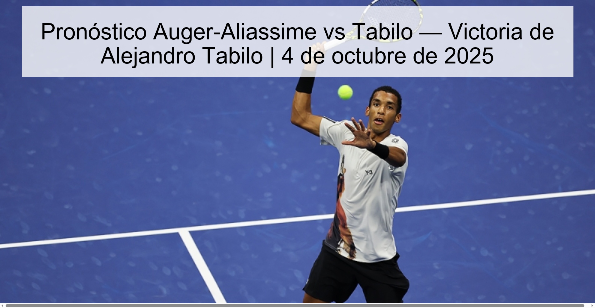 Pronóstico Auger-Aliassime vs Tabilo — Victoria de Alejandro Tabilo | 4 de octubre de 2025