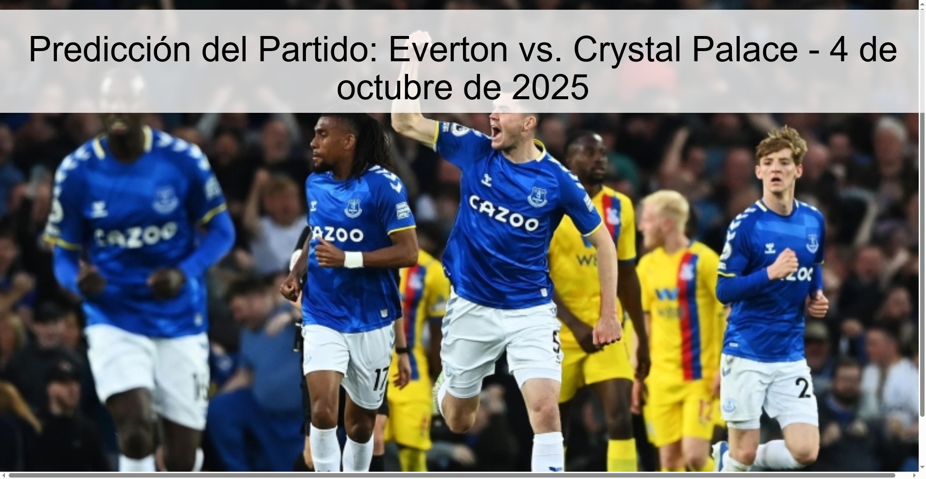 Predicción del Partido: Everton vs. Crystal Palace - 4 de octubre de 2025