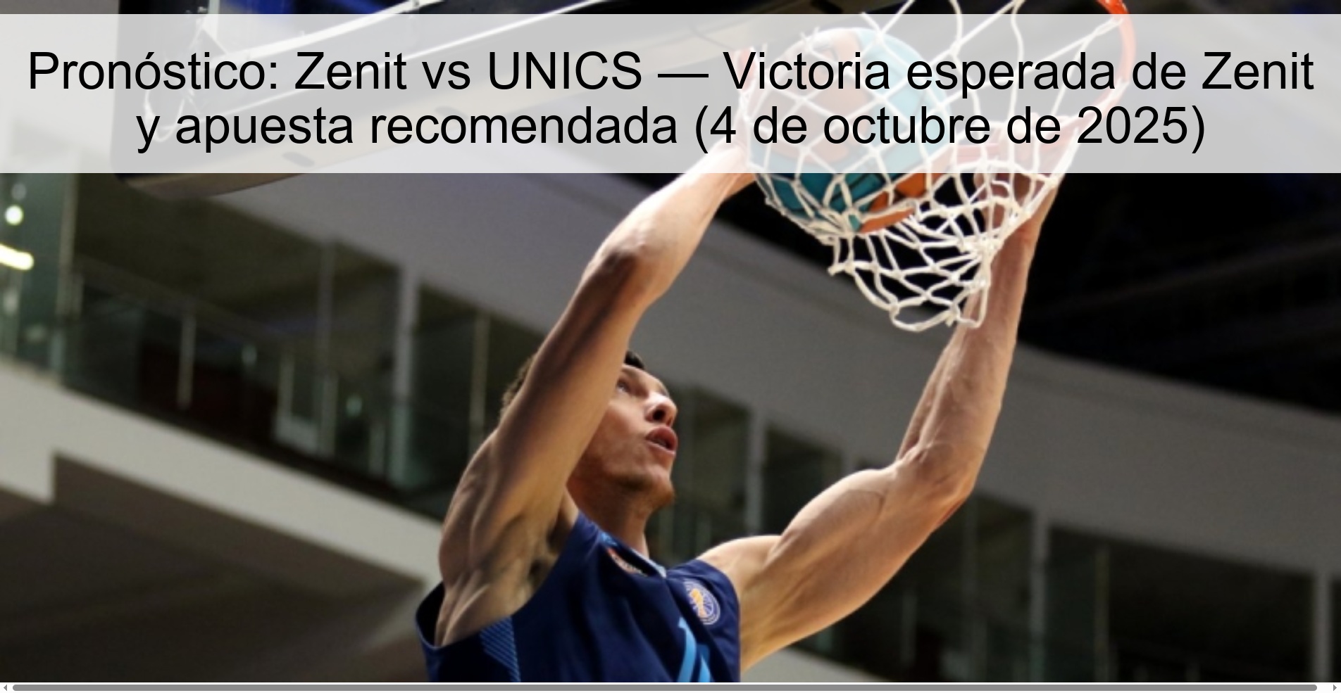 Pronóstico: Zenit vs UNICS — Victoria esperada de Zenit y apuesta recomendada (4 de octubre de 2025)