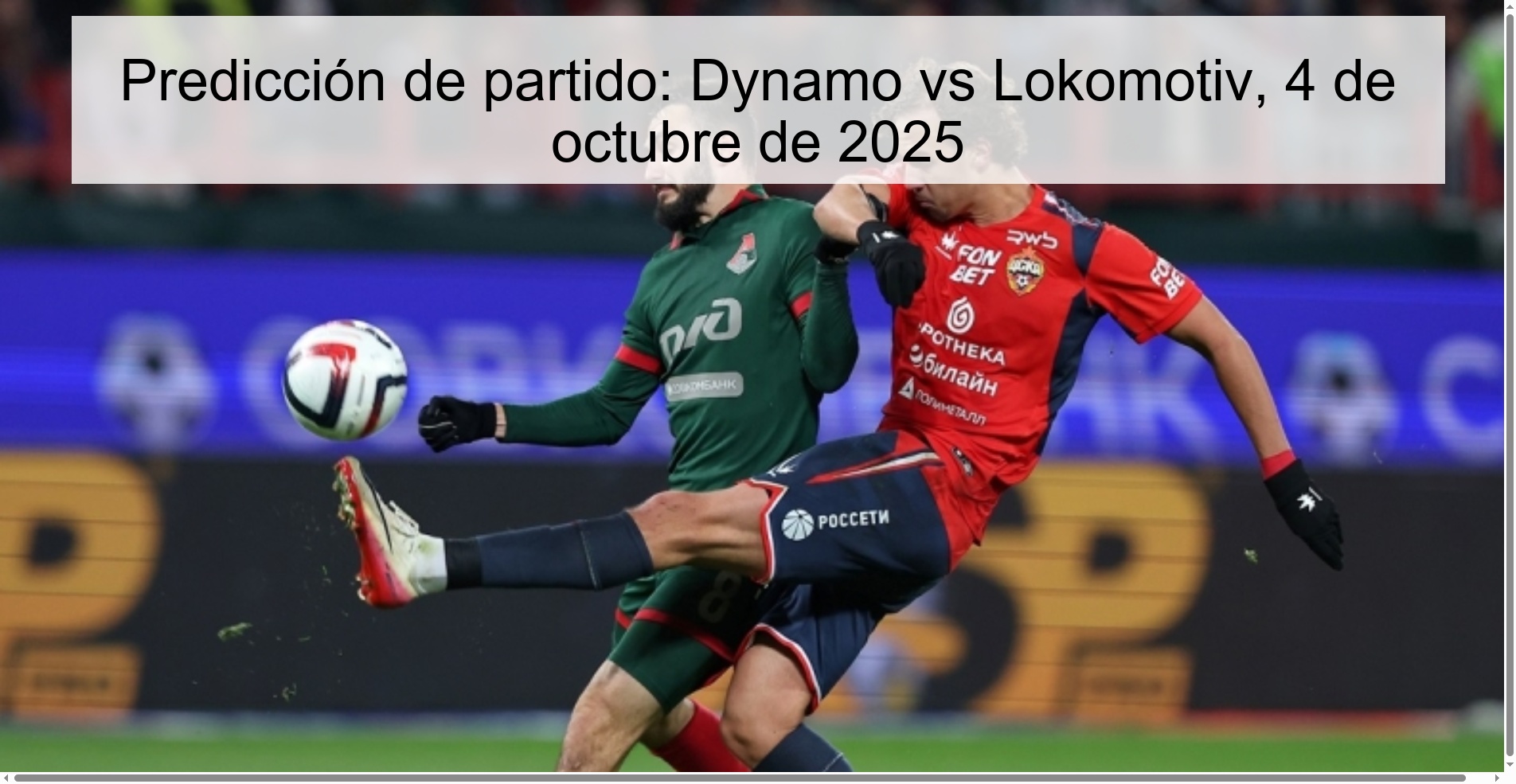 Predicción de partido: Dynamo vs Lokomotiv, 4 de octubre de 2025 1 Predicción de partido: Dynamo vs Lokomotiv, 4 de octubre de 2025