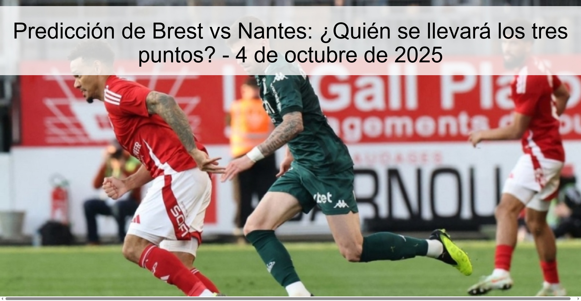 Predicción de Brest vs Nantes: ¿Quién se llevará los tres puntos? - 4 de octubre de 2025