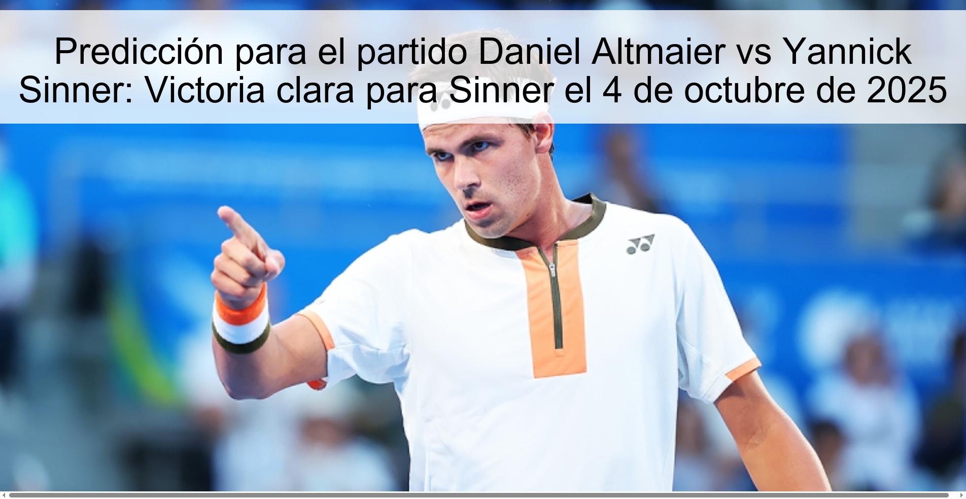 Predicción para el partido Daniel Altmaier vs Yannick Sinner: Victoria clara para Sinner el 4 de octubre de 2025 1 308504