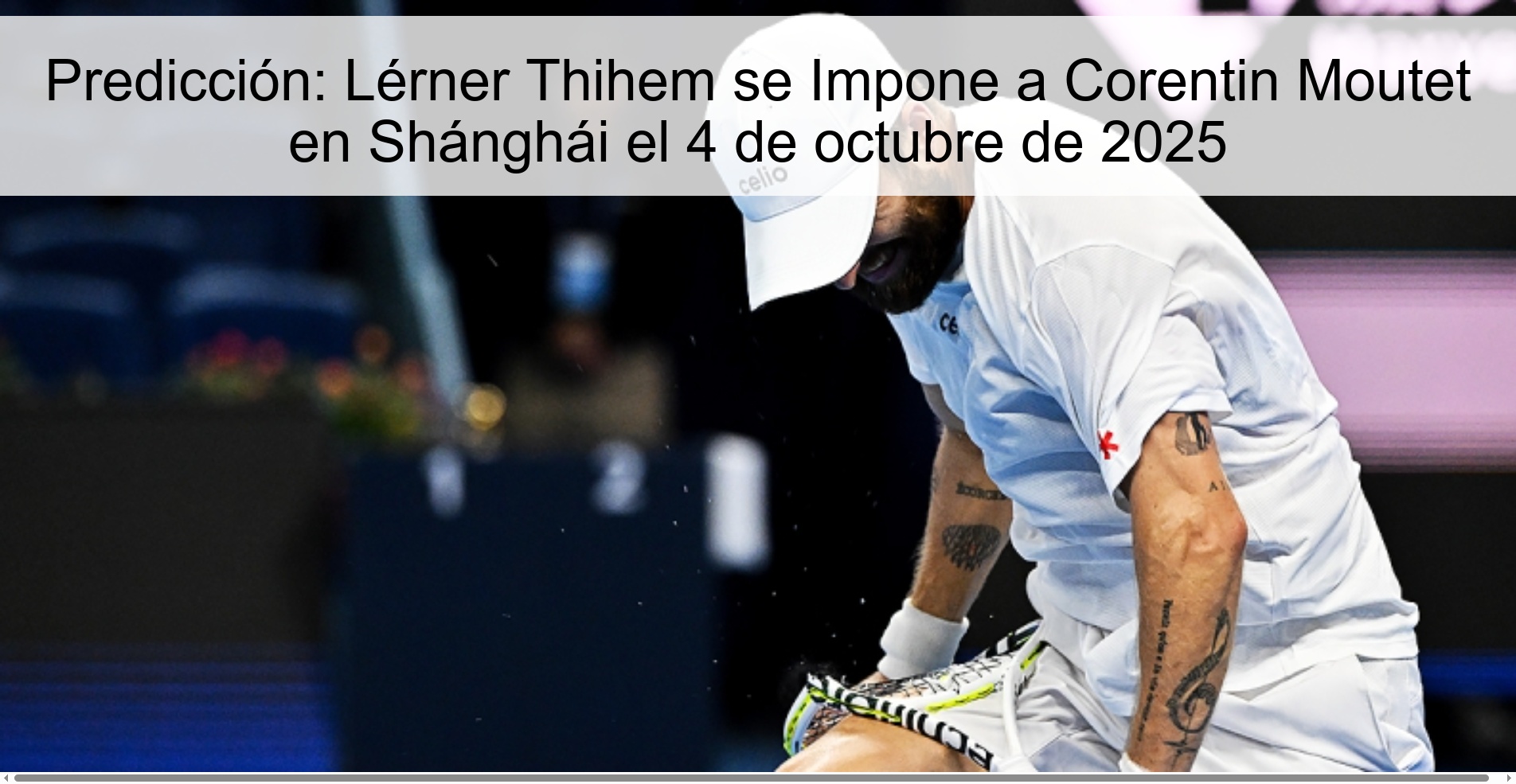 Predicción: Lérner Thihem se Impone a Corentin Moutet en Shánghái el 4 de octubre de 2025