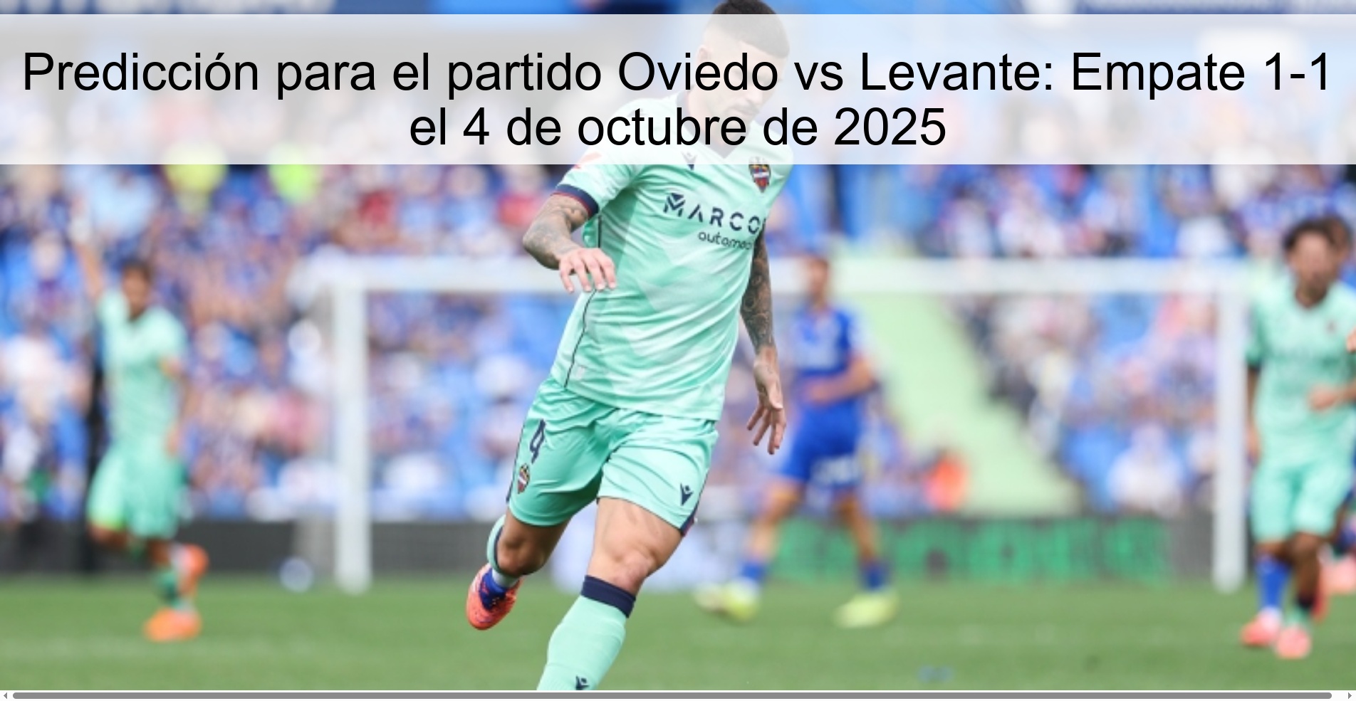 Predicción para el partido Oviedo vs Levante: Empate 1-1 el 4 de octubre de 2025 1 308591