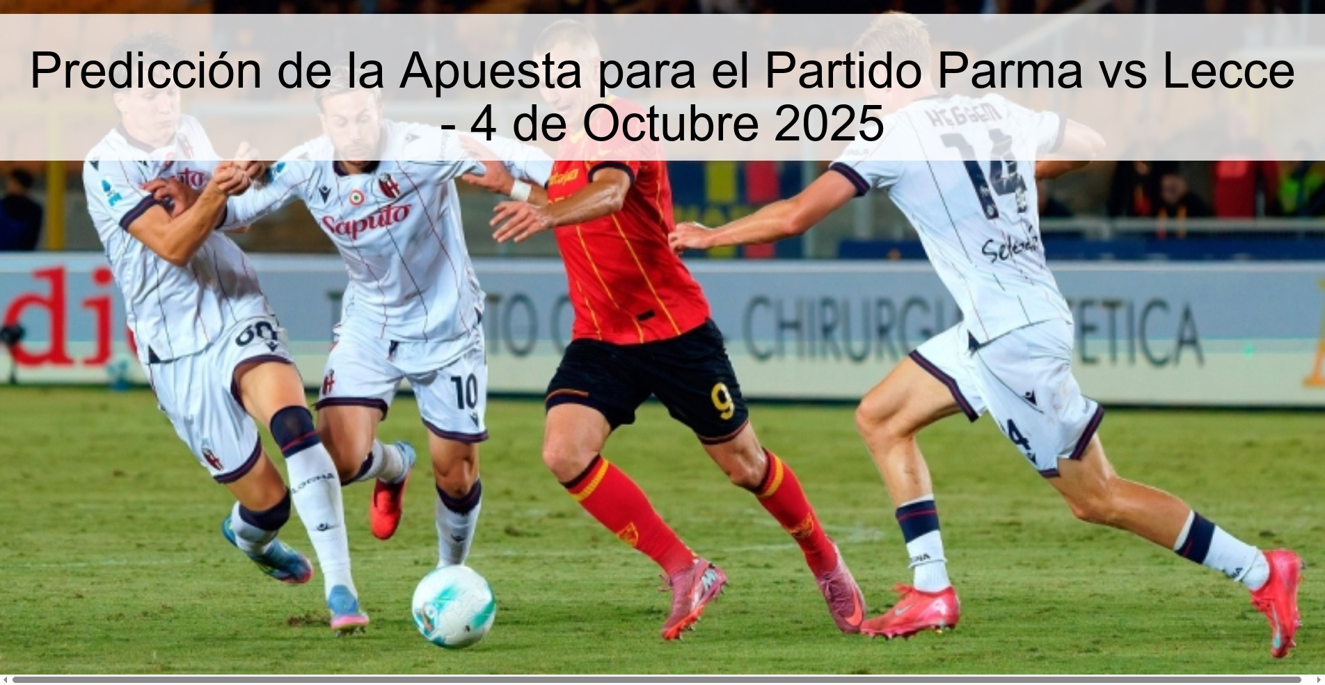 Predicción de la Apuesta para el Partido Parma vs Lecce - 4 de Octubre 2025