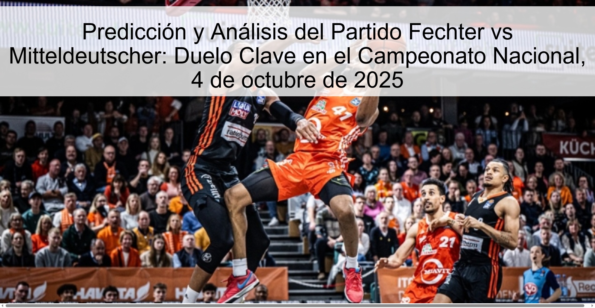 Predicción y Análisis del Partido Fechter vs Mitteldeutscher: Duelo Clave en el Campeonato Nacional, 4 de octubre de 2025 1 Predicción y Análisis del Partido Fechter vs Mitteldeutscher: Duelo Clave en el Campeonato Nacional, 4 de octubre de 2025