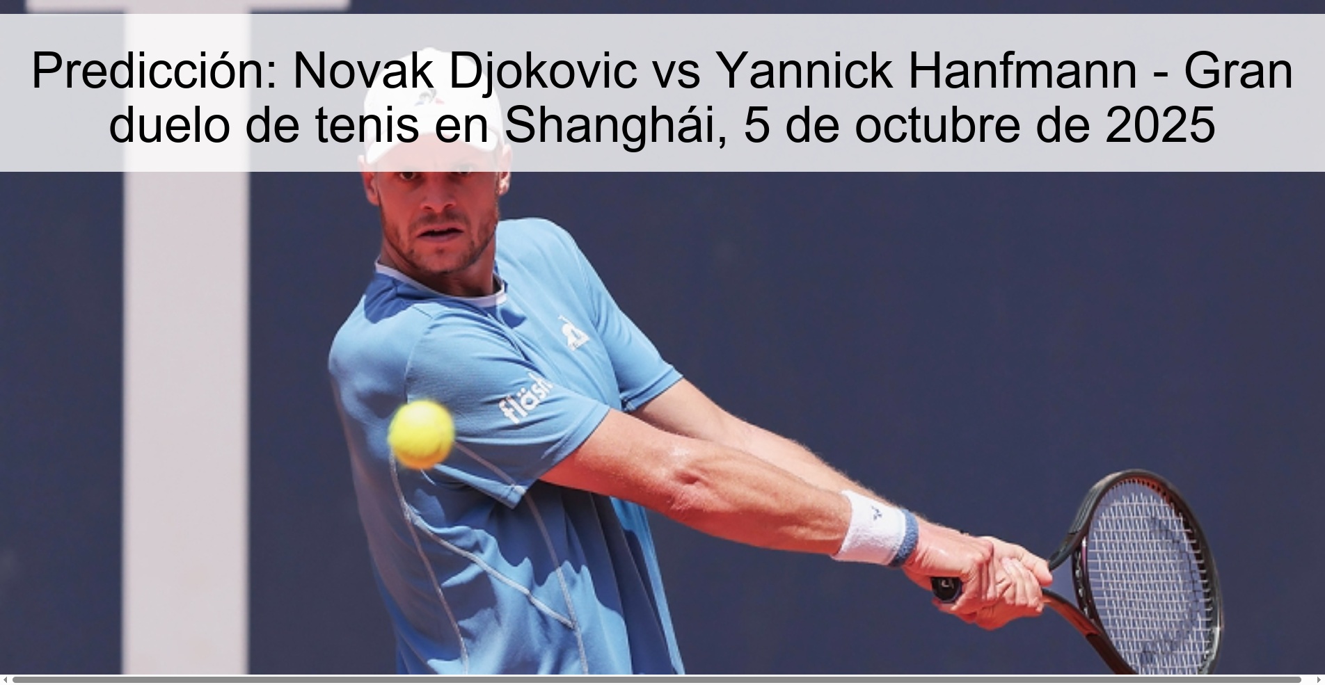 Predicción: Novak Djokovic vs Yannick Hanfmann - Gran duelo de tenis en Shanghái, 5 de octubre de 2025