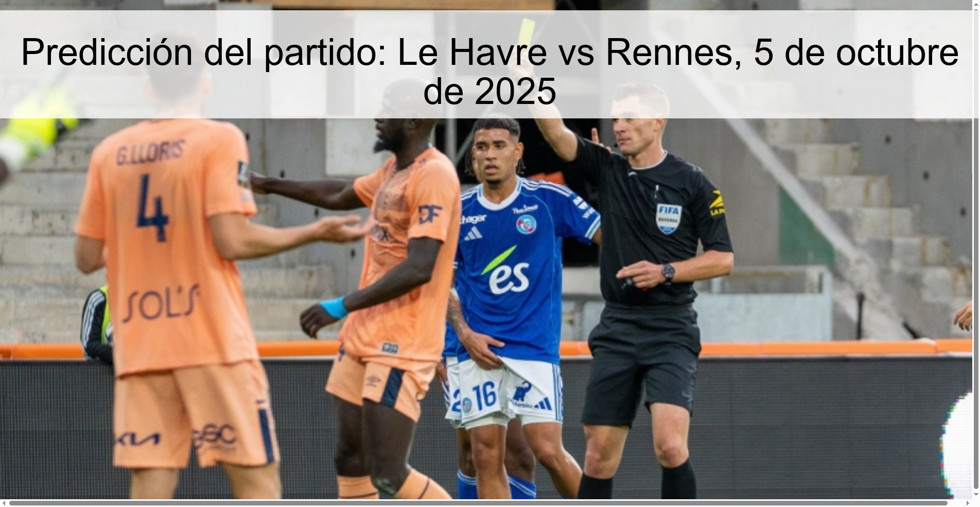 Predicción del partido: Le Havre vs Rennes, 5 de octubre de 2025 1 Predicción del partido: Le Havre vs Rennes, 5 de octubre de 2025